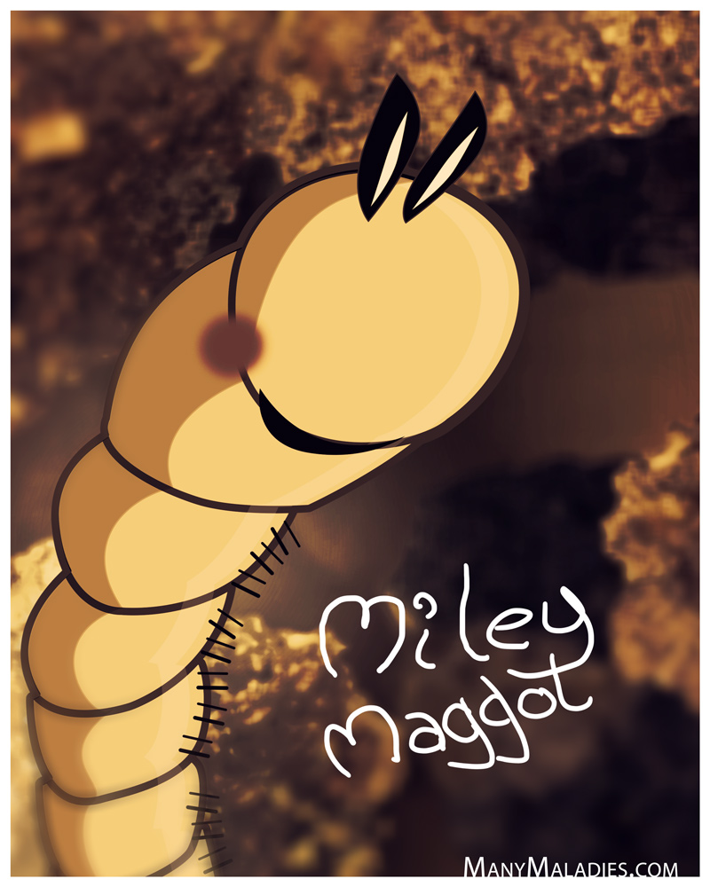 Miley Maggot